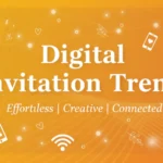 Top Digital Invitation Trends 2025